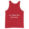 Let things fall into place. - Unisex Jersey Tank Motivational quotes 7801317