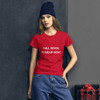 Fall seven, stand up eight. - Ladies Ringspun Fashion Fit T-Shirt Motivational quotes 7800799