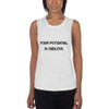 Your potential is endless. - Women's Flowy Muscle Tank Motivational quotes 7801349