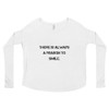 There is always a reason to smile. - Women's Flowy Long Sleeve Tee with 2x1 Sleeves Motivational quotes 7801183