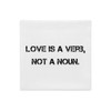 Love is a verb, not a noun. - Premium Pillow Case Motivational quotes 7801189