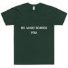 Do what scares you. - Unisex Short Sleeve T-Shirt Motivational quotes 7800414