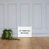 Let things fall into place. - Canvas Motivational quotes 7800461