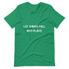 Let things fall into place. - Unisex Short Sleeve Jersey T-Shirt Motivational quotes 7801073