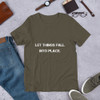 Let things fall into place. - Unisex Short Sleeve Jersey T-Shirt Motivational quotes 7801073