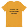 You don't gain anything from stressing. - Unisex Short Sleeve Jersey T-Shirt Motivational quotes 7810742