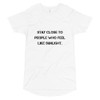 Stay close to people who feel like sunlight. - Long Body Urban Tee Motivational quotes 7812381