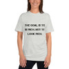 The goal is to be rich. Not to look rich. - Unisex Short Sleeve T-Shirt Motivational quotes 7810078