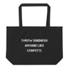Throw kindness around like confetti. - Organic Cotton Large Tote Motivational quotes 7812802