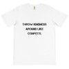 Throw kindness around like confetti. - Unisex Organic T-Shirt Motivational quotes 7812559