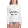 The best view comes after the hardest climb. - Youth Rash Guard Motivational quotes 7812928