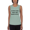 Storms make trees take deeper roots. - Women's Flowy Muscle Tank Motivational quotes 7811632