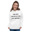 Your best teacher is your last mistake. - Unisex Hoodie Motivational quotes 7812981
