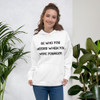 Be who you needed when you were younger. - Unisex Hoodie Motivational quotes 7812992