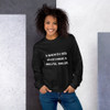 A smooth sea never made a skillful sailor. - Unisex Crewneck Sweatshirt Motivational quotes 7810764