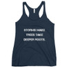 Storms make trees take deeper roots. - Ladies Triblend Racerback Tank Motivational quotes 7810801