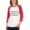 Either you run the day or the day runs you. - Unisex Fine Jersey Raglan Tee Motivational quotes 7811549