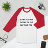 Either you run the day or the day runs you. - Unisex Fine Jersey Raglan Tee Motivational quotes 7811549