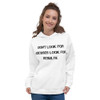 Don't look for excuses look for results. - Unisex Hoodie Motivational quotes 7813002