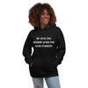 Be who you needed when you were younger. - Unisex Hoodie Motivational quotes 7812909
