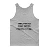 Opportunities don't happen. You create them. - Ultra Cotton Tank Top Motivational quotes 7809965