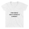 Your mental health should be a priority. - Lightweight V-Neck T-Shirt Motivational quotes 7811810