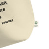Beauty is power; a smile is its sword. - John Ray - Organic Cotton Large Tote Motivational quotes 7812829