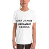 When life gets blurry adjust the focus. - Youth Short Sleeve Tee Motivational quotes 7812076