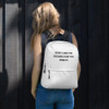 Don't look for excuses look for results. - Backpack Motivational quotes 7811824