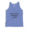 Be brave. Nobody remembers a coward. - Unisex Soft Tri-Blend Tank Motivational quotes 7810571