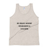 Be brave. Nobody remembers a coward. - Unisex Soft Tri-Blend Tank Motivational quotes 7810571