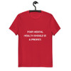 Your mental health should be a priority. - Unisex Organic Cotton T-Shirt Motivational quotes 7813030