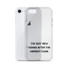 The best view comes after the hardest climb. - iPhone Case Motivational quotes 7811505