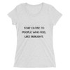 Stay close to people who feel like sunlight. - Ladies' Triblend Short Sleeve T-Shirt Motivational quotes 7811148