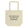 Self-care is how you take your power back. - Organic Cotton Tote Bag Motivational quotes 7812681