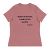 Beauty is power; a smile is its sword. - John Ray - Women's Relaxed Short Sleeve Jersey Tee Motivational quotes 7812624
