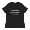 The direction is more important than speed. - Women's Relaxed Short Sleeve Jersey Tee Motivational quotes 7812780