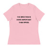 The direction is more important than speed. - Women's Relaxed Short Sleeve Jersey Tee Motivational quotes 7812780