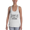 You don't gain anything from stressing. - Women's Racerback Tank Top Motivational quotes 7811684