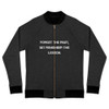 Forget the past, but remember the lesson. - Bomber Jacket Motivational quotes 7812445