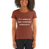 If it would be easy, everybody would do it. - Ladies' Triblend Short Sleeve T-Shirt Motivational quotes 7811093