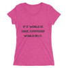 If it would be easy, everybody would do it. - Ladies' Triblend Short Sleeve T-Shirt Motivational quotes 7811093