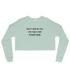 Self-care is how you take your power back. - Women's Fleece Crop Sweatshirt Motivational quotes 7812084