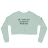 Self-care is how you take your power back. - Women's Fleece Crop Sweatshirt Motivational quotes 7812084