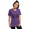 Be who you needed when you were younger. - Unisex Triblend Short Sleeve T-Shirt Motivational quotes 7810864