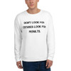 Don't look for excuses look for results. - Unisex Sweatshirt Motivational quotes 7812209