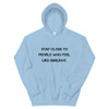 Stay close to people who feel like sunlight. - Unisex Hooded Sweatshirt Motivational quotes 7810843