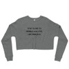 Stay close to people who feel like sunlight. - Women's Fleece Crop Sweatshirt Motivational quotes 7812123