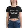 Self-care is how you take your power back. - Women's Crop Tee Motivational quotes 7811039