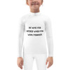 Be who you needed when you were younger. - Kids Rash Guard Motivational quotes 7812744